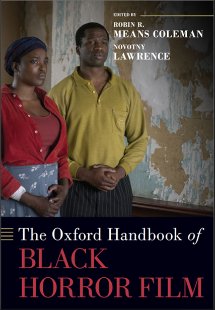 The Oxford Handbook of Black Horror Film