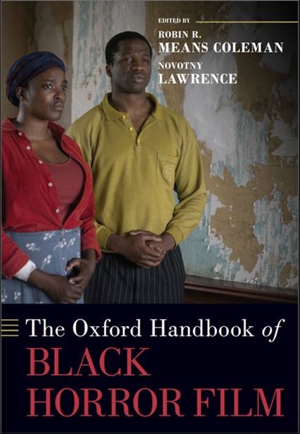 The Oxford Handbook of Black Horror Film