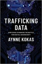 Trafficking Data: China's Digital Sovereignty And Its Control Of Your Data
