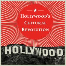 Hollywood’s cultural revolution